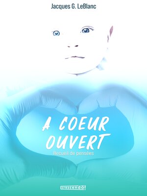 cover image of À Coeur Ouvert